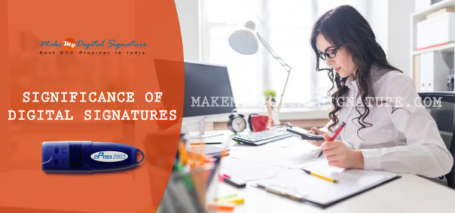 Significance of digital signatures