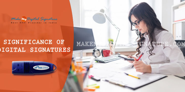 Significance of digital signatures